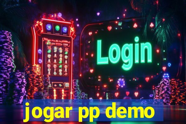 jogar pp demo